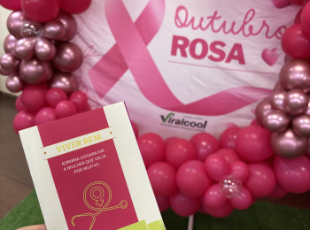 Outubro Rosa leva orientações sobre câncer de mama às colaboradoras da Viralcool